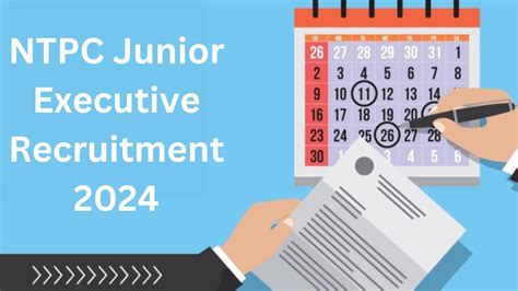 NTPC Junior Executive Recruitment 2024, Interview Dates, Salary