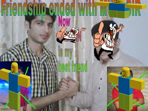 Friendship ended - Imgflip