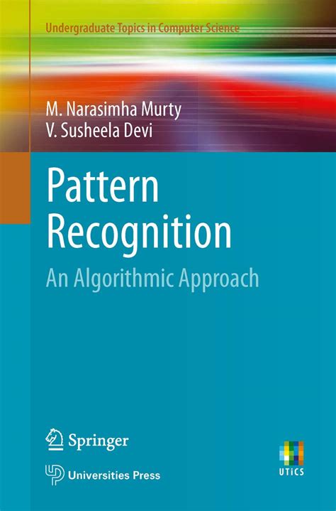 Pattern Recognition: An Algorithmic Approach (Undergraduate Topics in ...