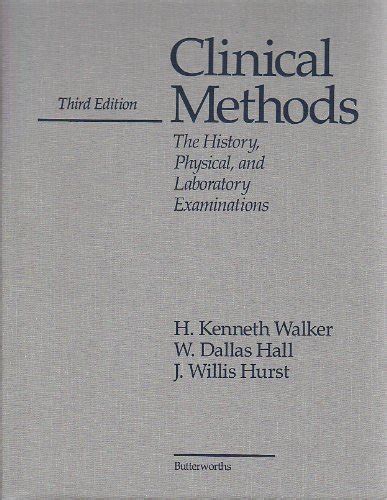 Buy Clinical Methods: The History, Physical and Laboratory Examinations ...