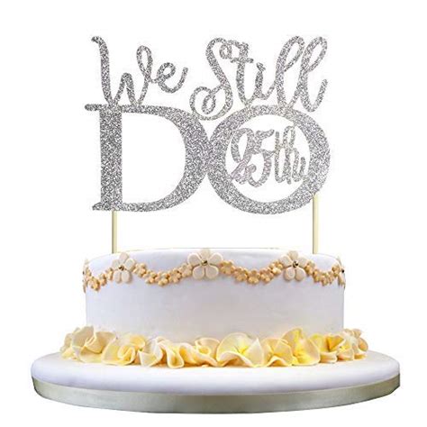 Buy GrantParty Glitter Silver 25th Anniversary Cake Topper We Still Do ...