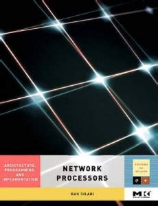 Network Processors: Buy Network Processors by Giladi Ran at Low Price ...