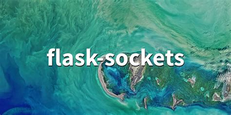 Image result for Python WebSockets Flask Socket.io