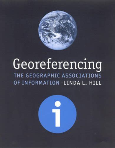 Buy Georeferencing: The Geographic Associations of Information (Digital ...