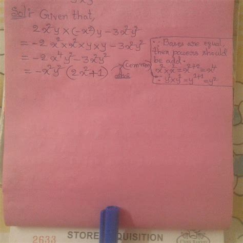 2(x^2)y × (-x^2)y - 3(x^2)(y^2) - Brainly.in