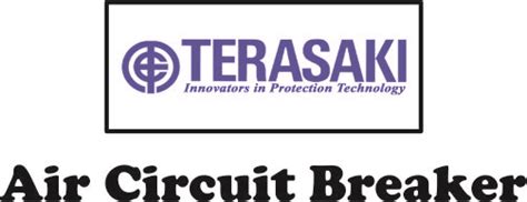 Air Circuit Breaker (ACB) TERASAKI