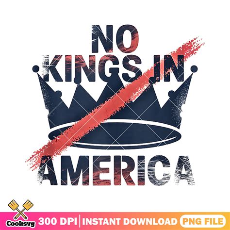 Just no kings america png, no kings png, no king day png – Cooksvg