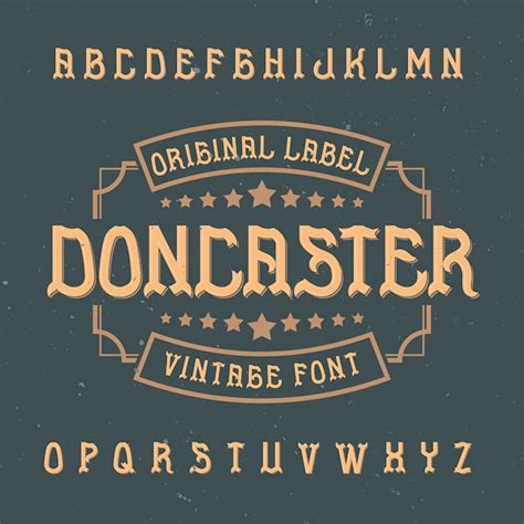 Vintage label typeface named doncaster. | Free Vector