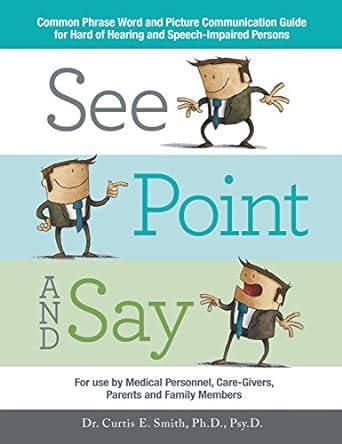 See, Point, and Say: Common Phrase Word and Picture Communication Guide ...