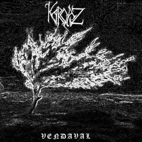 Vendaval | Single de Karçaz - LETRAS.COM