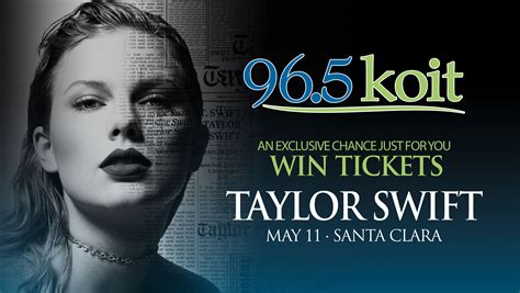 Listen To Win Tickets To Taylor Swift! - 96.5 KOIT