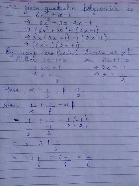 if alpha and beta are the zeros of the quadratic polynomial 6x^2+x-1 ...