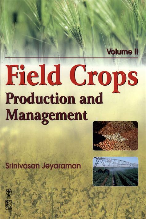 Field Crops Production and Management Volume 2 eBook : Jayaramen ...