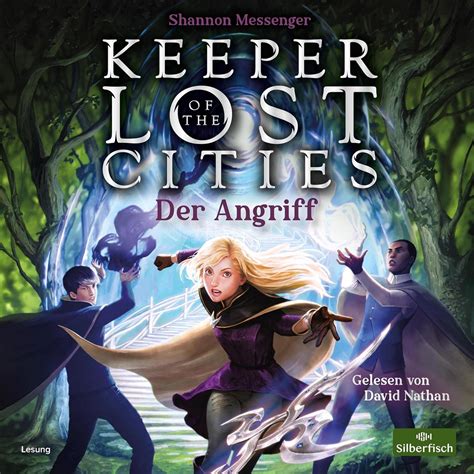 Der Angriff: Keeper of the Lost Cities 7 (Audio Download): Shannon ...