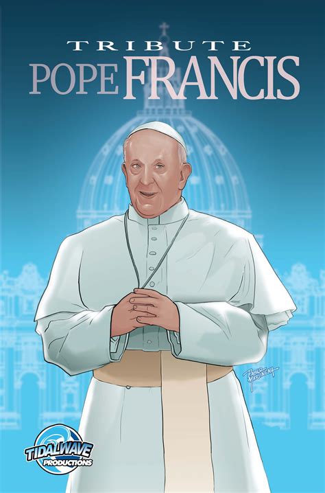 Tribute Comic Book Honors The Life And Legacy Of Pope Francis - Nothing ...