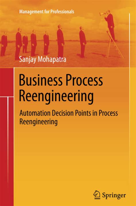 Buy Business Process Reengineering: Automation Decision Points in ...