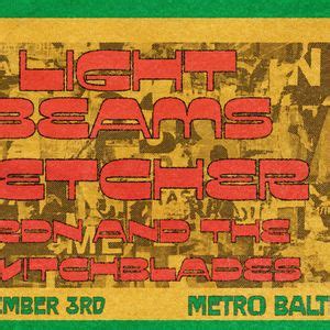 LIGHT BEAMS w/ Fetcher and JRDN AND THE SWITCHBLADES @ Metro Baltimore ...
