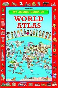 My Jumbo Book Of World Atlas eBook : Dreamland Publications: Amazon.in ...