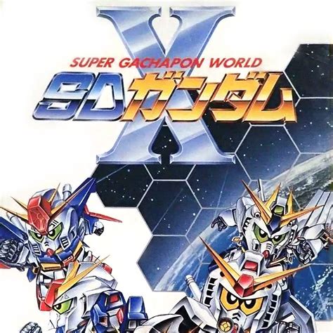 Super Gachapon World SD Gundam X