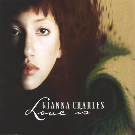 - Love Is [Single] [Audio CD] Gianna Charles, Charles,Gianna - Amazon ...