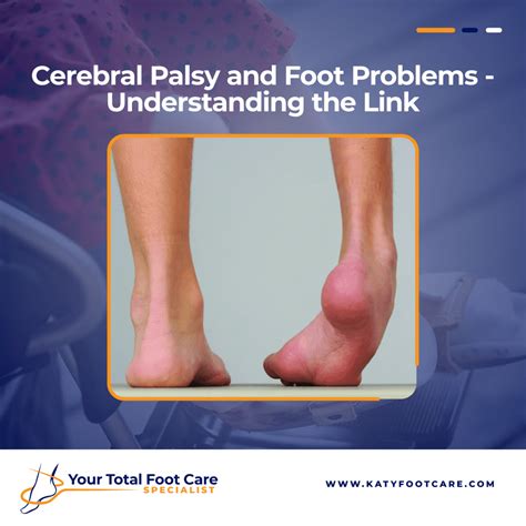 Cerebral Palsy & Foot Problems - Understanding the Link | YTFCS
