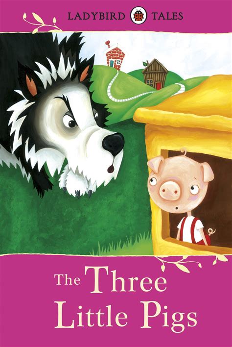 Ladybird Tales: The Three Little Pigs - Penguin Books Australia