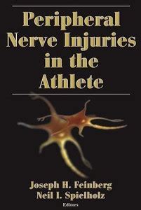 Peripheral Nerve Injuries in the Athlete: Buy Peripheral Nerve Injuries ...