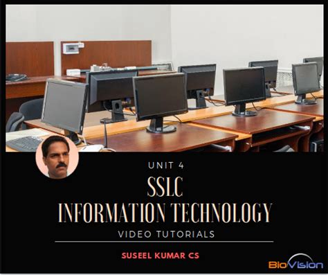SSLC IT VIDEO TUTORIALS - UNIT 4