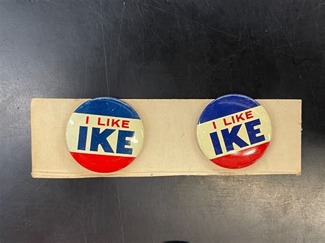 Lot 2 President Dwight D. Eisenhower I LIKE IKE Campaign Pinback Button ...