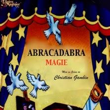 ABRACADABRA MAGIE ! | Tickets on Fnac Spectacles