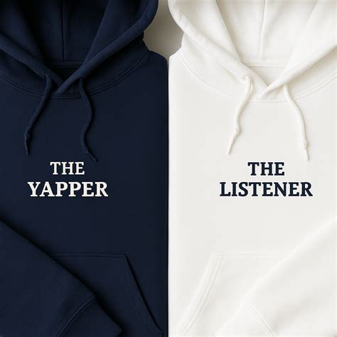 The Yapper & The Listener Couple Hoodies
