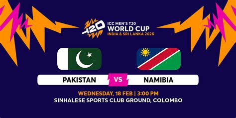 PAKISTAN vs NAMIBIA - ICC MEN'S T20 WC 2026 - cricket Event Tickets ...