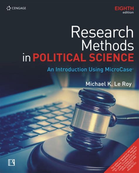 RESEARCH METHODS IN POLITICAL SCIENCE: An Introduction Using MicroCase