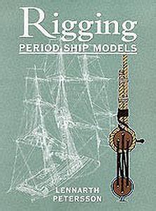 The Rigging of Period Ship Models: Buy The Rigging of Period Ship ...