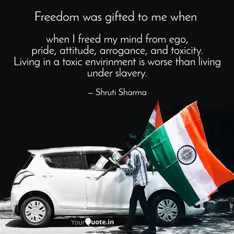 when I freed my mind from... | Quotes & Writings by Shruti Sharma ...