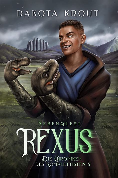 Rexus: Nebenquest – Ein Fantasy-LitRPG-Roman (Die Chroniken des ...