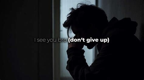 I See You Bro (Don't Give Up) - Motivational Speech - Fearless Motivation - Motivational Videos ...