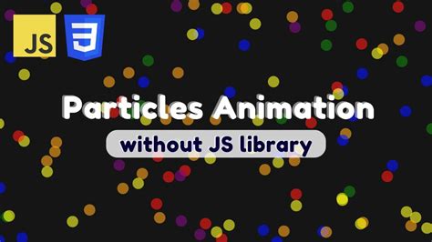 Image result for JavaScript Partical Animation