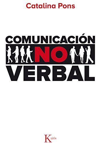 COMUNICACIÓN NO VERBAL (Spanish Edition) eBook : Pons, Catalina: Amazon ...