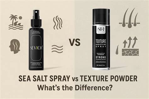 Can You Use Texture Powder and Sea Salt Spray? A Comprehensive Guide ...