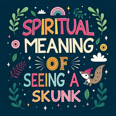 The Spiritual Meaning Of Seeing A Skunk: Messages & Signs