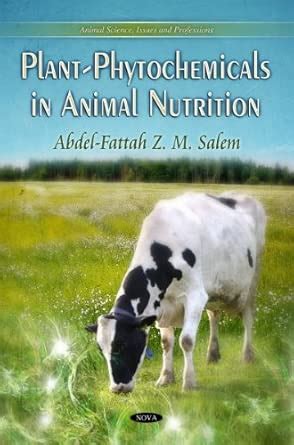Buy Plant-Phytochemicals In Animal Nutrition (Animal Science Issues and ...