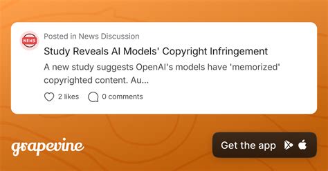 Study Reveals AI Models' Copyright Infringement - Grapevine