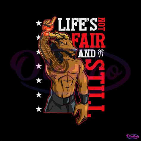 Roman Reigns Life Is Not Fair SVG Graphic Design Files - Oladino