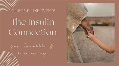 The Insulin Connection - Gympie Oils Club, Move to Wellness - Unit 3 / ...