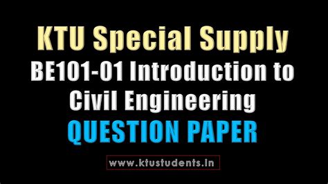 Question Paper for Introduction to Civil Engineering BE101-01 Special ...