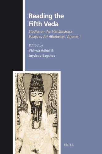 Buy Reading the Fifth Veda: Studies on the Mahabharata - Essays by Alf ...