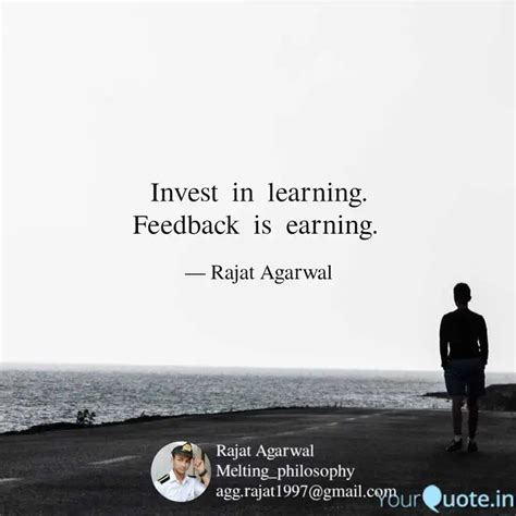 Invest in learning. Fee... | Quotes & Writings by Melting Philosophy ...