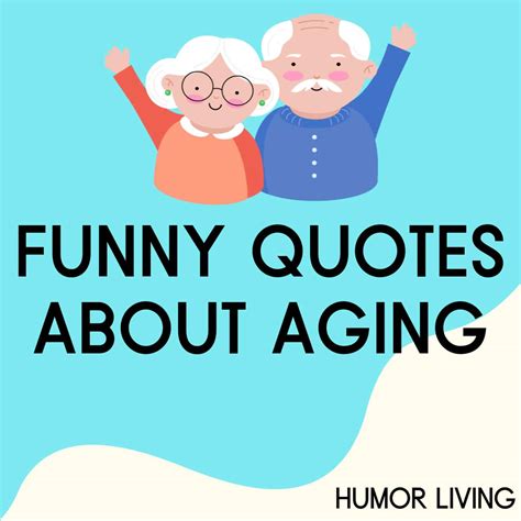 Funny Quotes About Aging