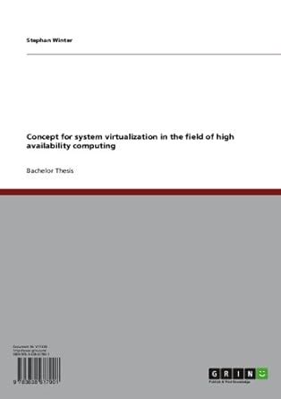 Concept for system virtualization in the field of high availability ...